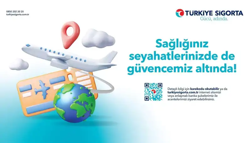 Türkiye Sigorta Seyahat Sağlık Sigortası ile Güvenli Yolculukların Anahtarı