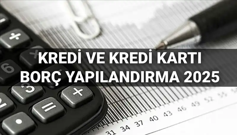 Kredi Borçlarınızı Yapılandırmanın Yolu: 2025’te BDDK’nın Yeni Düzenlemeleri