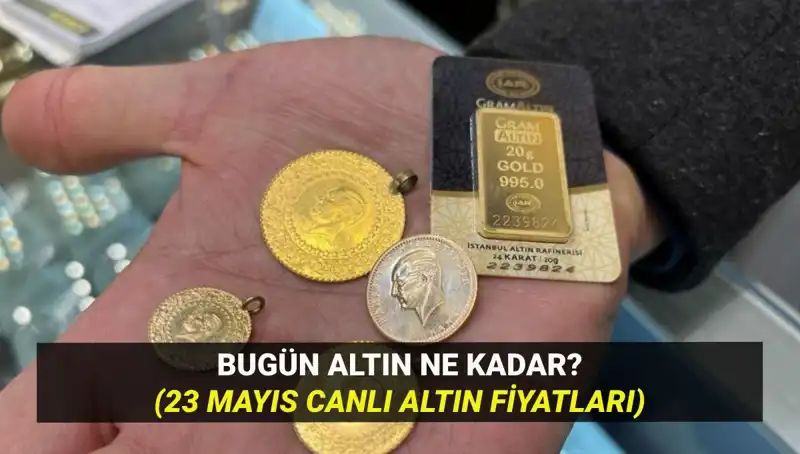 Altın Fiyatları 23 Mayıs’ta Dalgalanıyor: Bugün Yapmanız Gerekenleri Öğrenin
